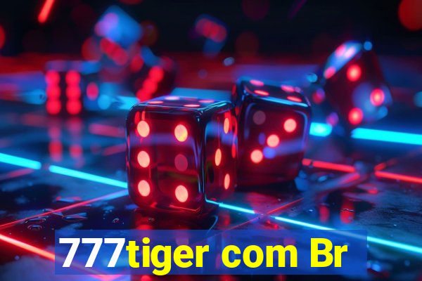 777tiger com Br
